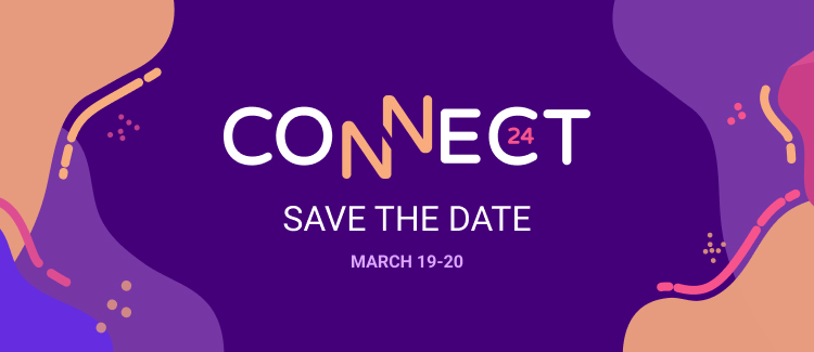 save-the-date-it-s-time-for-connect-2024